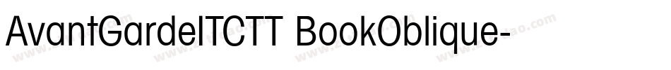 AvantGardeITCTT BookOblique字体转换